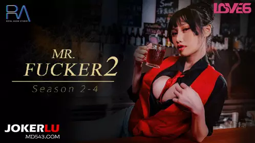 RAS-0129 Xiao Ye Ye Mr Fucker2 4 Put it in but don't put the feelings Royal Chinese